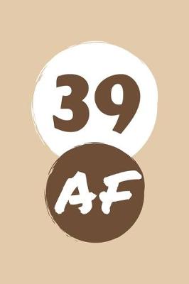 Book cover for 39 AF