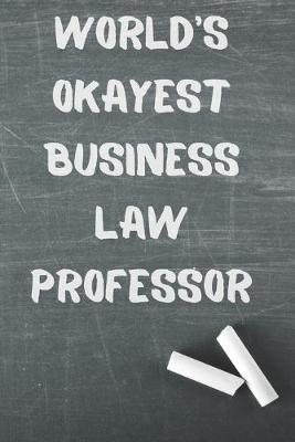 Book cover for World's Okayest Business Law Professor