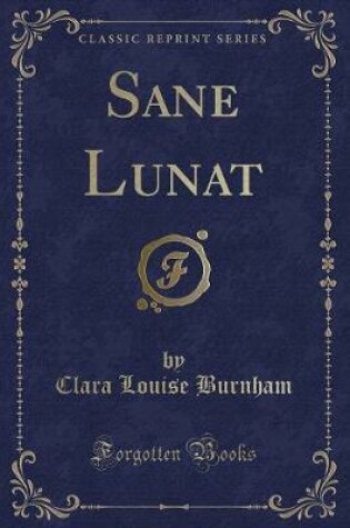 Cover of Sane Lunat (Classic Reprint)