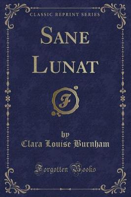 Book cover for Sane Lunat (Classic Reprint)