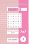 Book cover for Sudoku Grand Tour - 200 Easy to Medium Puzzles 7x7 (Volume 1)