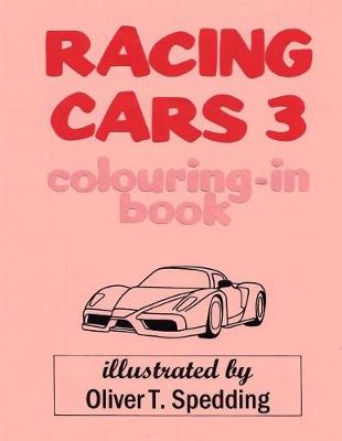 Book cover for Racing Cars 3 colouring-in Book