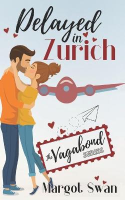 Book cover for Delayed In Zurich