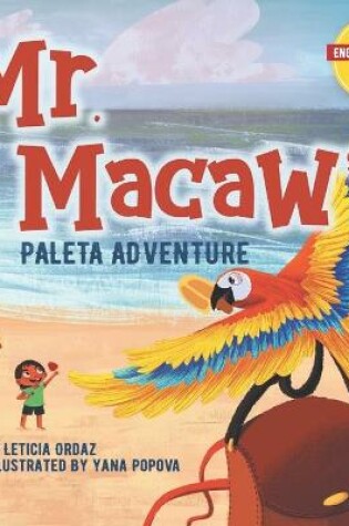 Cover of Mr. Macaw's Paleta Adventure