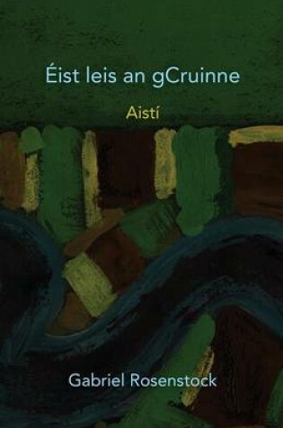 Cover of Eist Leis an gCruinne