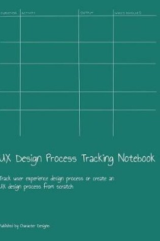 Cover of UX Design Process Tracking Notebook