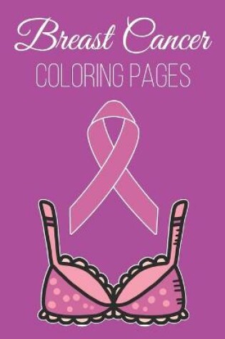 Cover of Breast Cancer Coloring Pages