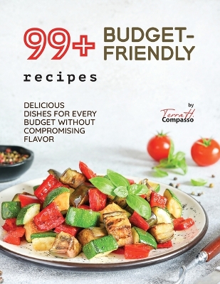 Book cover for 99+ Budget-Friendly Recipes