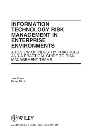 Book cover for Information Technology Risk Management in Enterpri Enterprise Environments – A Review of Industry Practices and a Practical Guide to Risk Management