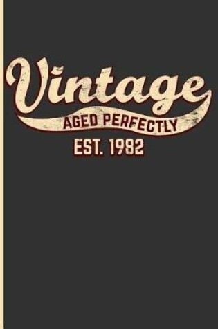 Cover of Vintage Aged Perfectly Est. 1982