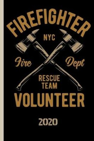 Cover of Firefighter NYC Fire Dept Rescue Team Volunteer 2020