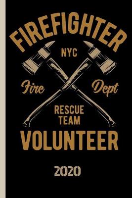 Book cover for Firefighter NYC Fire Dept Rescue Team Volunteer 2020