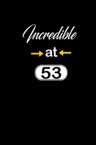 Cover of incredible at 53