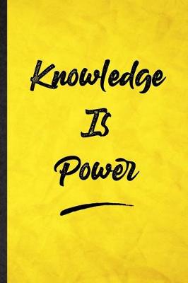 Book cover for Knowledge Is Power