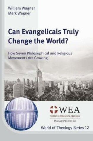 Cover of Can Evangelicals Truly Save the World?