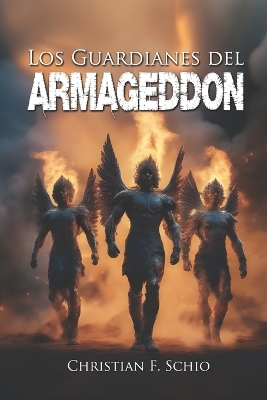 Book cover for Los guardianes del Armageddon