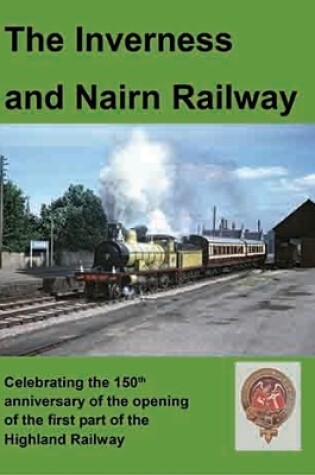 Cover of The Inverness and Nairn Railway