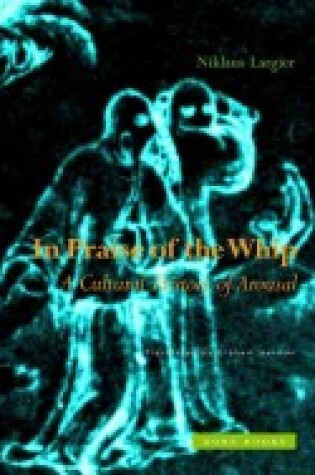 Cover of In Praise of the Whip