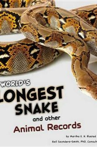 Cover of The World's Longest Snake and Other Animal Records