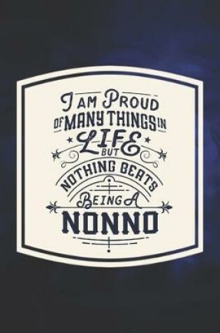 Cover of I Am Proud Of Many Things In Life But Nothing Beats Being A Nonno