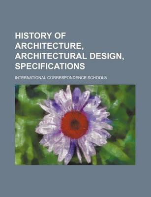 Book cover for History of Architecture, Architectural Design, Specifications