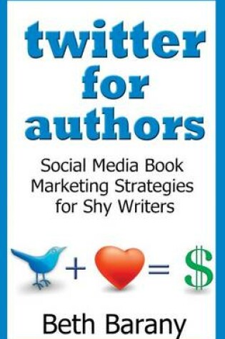 Cover of Twitter for Authors