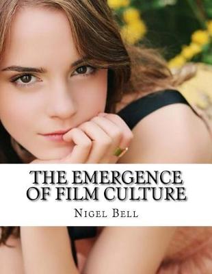 Book cover for The Emergence of Film Culture