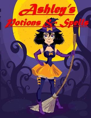 Cover of Ashley's Potions & Spells