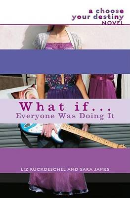 Book cover for What If . . . Everyone Was Doing It