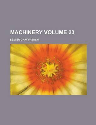 Book cover for Machinery Volume 23