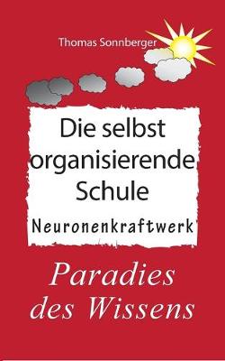 Book cover for Die selbstorganisierende Schule