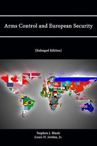 Cover of Arms Control and European Security (Enlarged Edition)