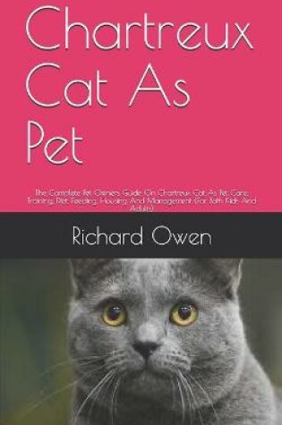 Cover of Chartreux Cat As Pet