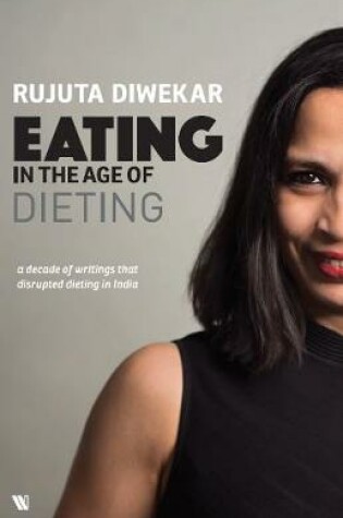 Cover of Eating in the Age of Dieting
