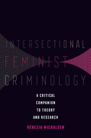 Cover of Intersectional Feminist Criminology