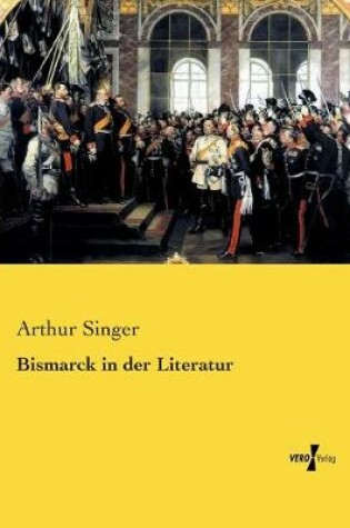 Cover of Bismarck in der Literatur