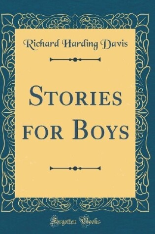 Cover of Stories for Boys (Classic Reprint)
