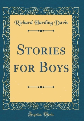 Book cover for Stories for Boys (Classic Reprint)