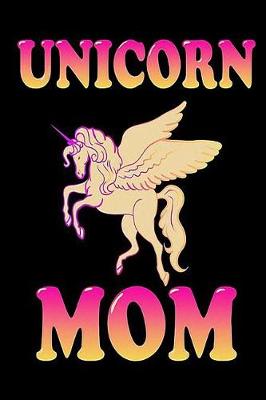 Book cover for Unicorn Mom