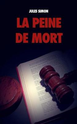 Book cover for La Peine de Mort