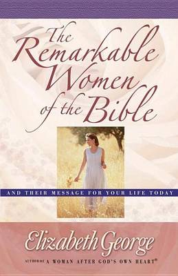 Book cover for The Remarkable Women of the Bible