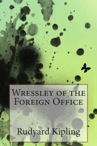 Cover of Wressley of the Foreign Office