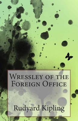 Book cover for Wressley of the Foreign Office