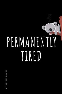 Book cover for INTROVERT POWER Permanently Tired