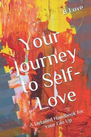 Cover of Your Journey to Self-Love