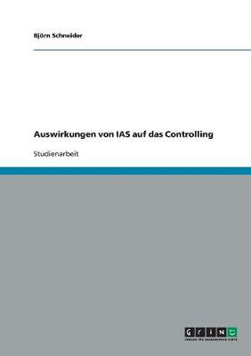 Book cover for Auswirkungen von IAS auf das Controlling