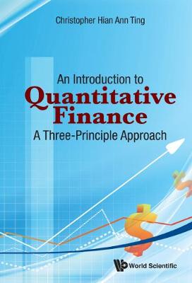 Cover of Introduction To Quantitative Finance, An: A Three-principle Approach