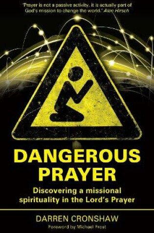 Cover of Dangerous Prayer