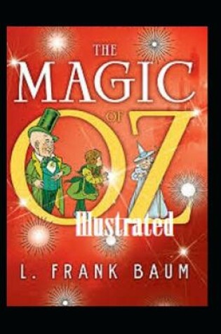 Cover of The Magic of Oz Original Edition (Illustrated)