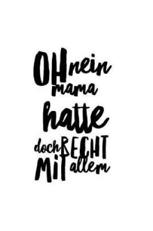 Cover of Oh Nein - Mama Hatte Recht